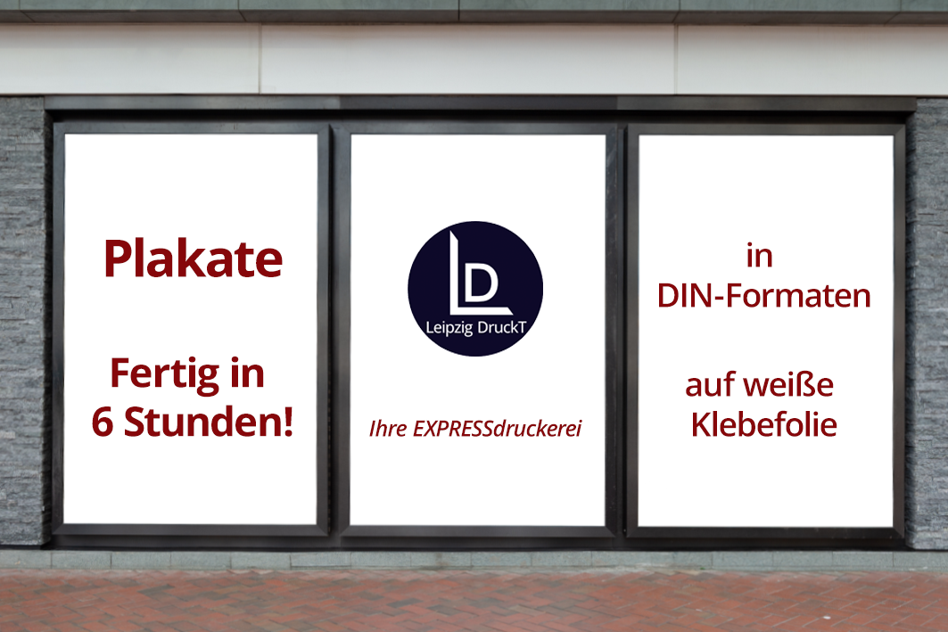 Plakate auf weiße Klebefolie - DIN Formate